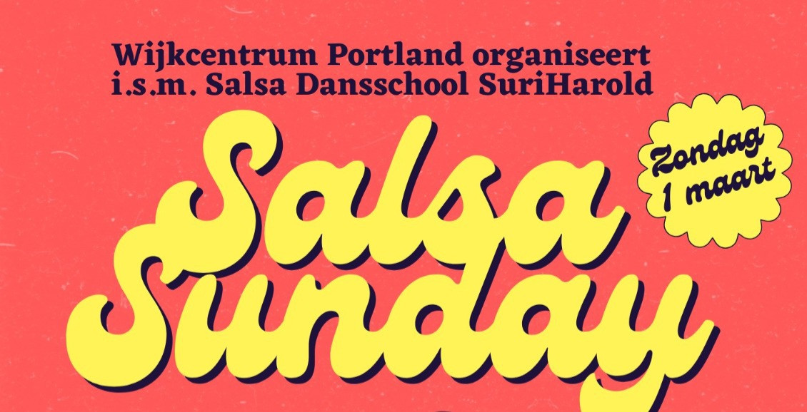 Salsa Sunday in Wijkcentrum Portland op 1 maart